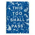 This Too Shall Pass Art Print