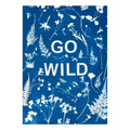 Go Wild Art Print